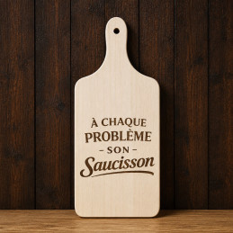 Planche à découper « À chaque problème son saucisson »